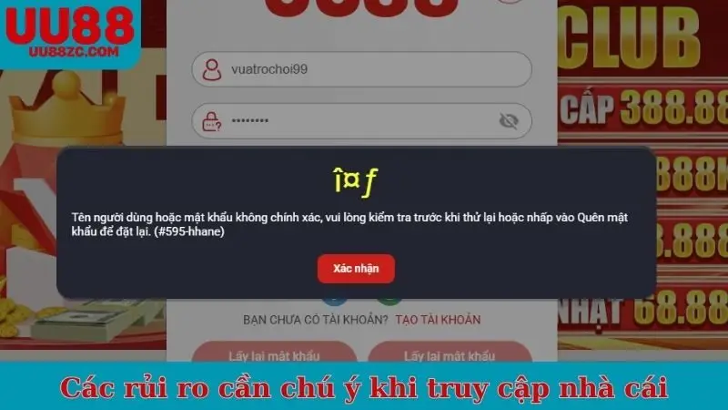 Các rủi ro cần chú ý khi truy cập nhà cái