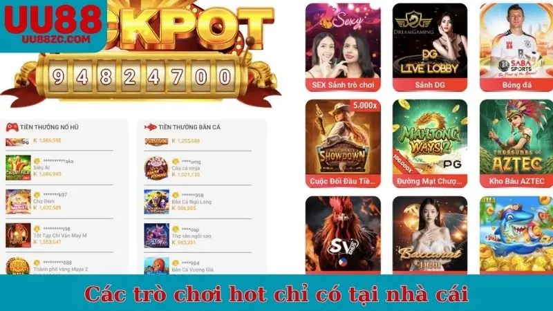 Các trò chơi hot chỉ có tại nhà cái
