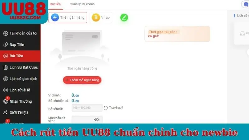 Cách rút tiền UU88 chuẩn chỉnh cho newbie