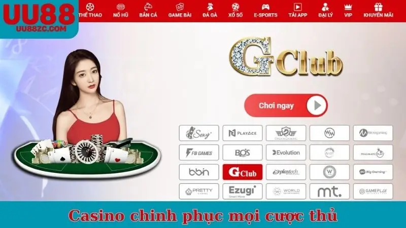 Casino là sảnh cược chủ lực chinh phục mọi cược thủ
