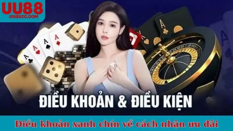 Điều khoản xanh chín về cách nhận ưu đãi