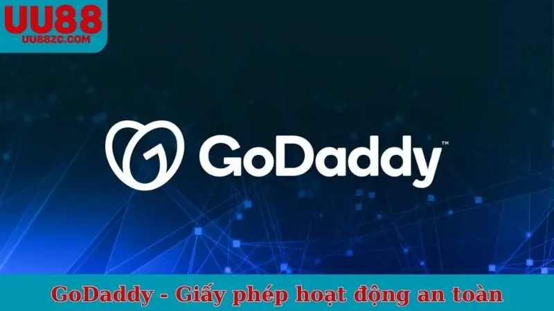 GoDaddy - Giấy phép hoạt động an toàn