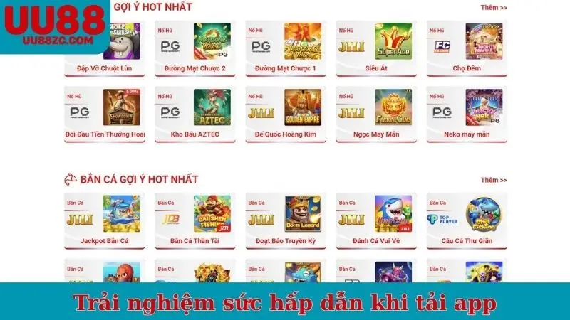 Trải nghiệm sức hấp dẫn khi tải app