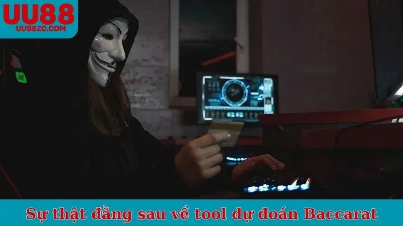 Sự thật đằng sau về tool dự đoán Baccarat